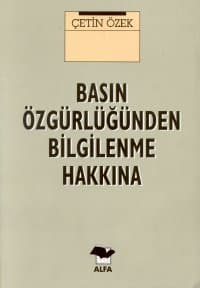 Basın Özgürlüğünden Bilgilenme Hakkına