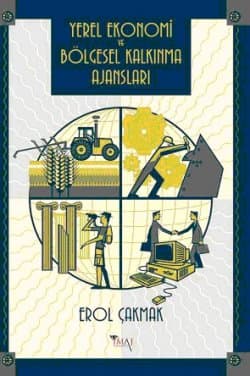 Yerel Ekonomi ve Bölgesel Kalkınma Ajansları