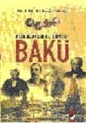 Petrolün Sihirli Dünyası Bakü