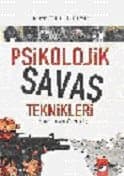 Psikolojik Savaş Teknikleri (Kore-Irak Örneği)
