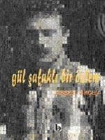 Gül Şafaklı Bir Özlem