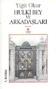 Hulki Bey ve Arkadaşları