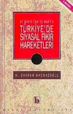 Türkiye`de Siyasal Fikir Hareketleri