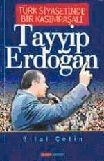 Türk Siyasetinde Bir Kasımpaşalı Tayyip Erdoğan