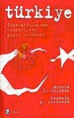Türkiye İmparatorluktan Cumhuriyete Geçiş