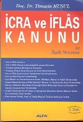 İcra ve İflas Kanunu ve İlgili Mevzuat