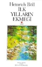İlk Yılların Ekmeği