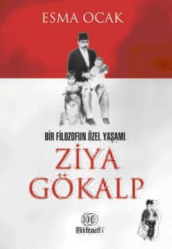 Bir Filozofun Özel Yaşamı Ziya Gökalp