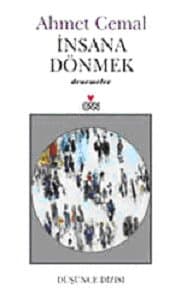 İnsana Dönmek