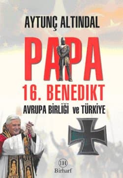 Papa 16. Benedikt Avrupa Birliği Ve Türkiye