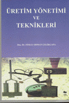 Üretim Yönetimi ve Teknikleri