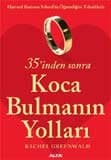 35'inden sonra Koca Bulmanın Yolları