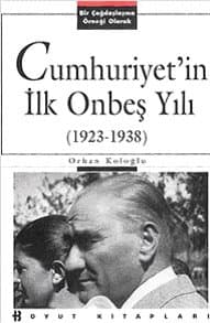 Cumhuriyet`in İlk Onbeş Yılı
