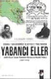 Yabancı Eller / 1887- 1910