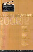 Sinema Söyleşileri 2002