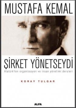 Mustafa Kemal Şirket Yönetseydi