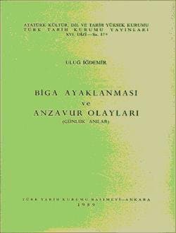 Biga Ayaklanması ve Anzavur Olayları (Günlük Anılar)