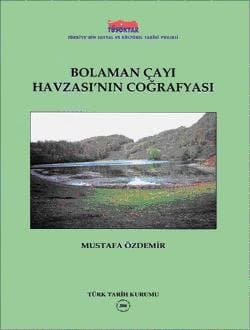 Bolaman Çayı Havzası`nın Coğrafyası