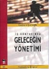 İş Dünyasında Geleceğin Yönetimi