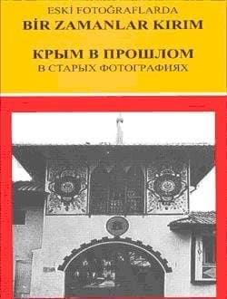 Eski Fotoğraflarda Bir Zamanlar Kırım