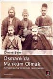 Osmanlıda Mahkûm Olmak