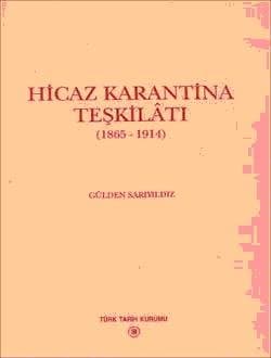 Hicaz Karantina Teşkilâtı (1865-1914)