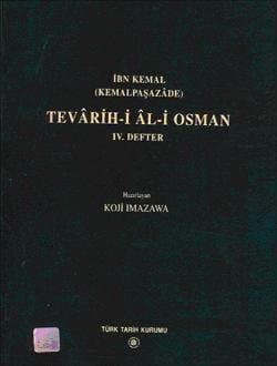 İbn Kemal (Kemalpaşazâde)- Tevârih-i Âl-i Osman , IV. Defter