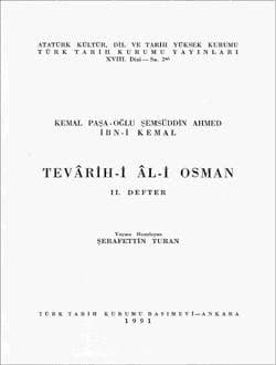 Kemal Paşa-Oğlu Şemsüddin Ahmed İbn-i Kemal- Tevârih-i Âl-i Osman II. Defter