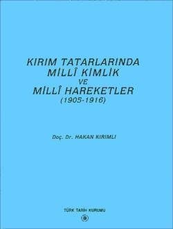 Kırım Tatarlarında Millî Kimlik ve Millî Hareketler (1905 - 1916)