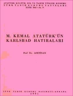 M. Kemal Atatürk`ün Karlsbad Hatıraları