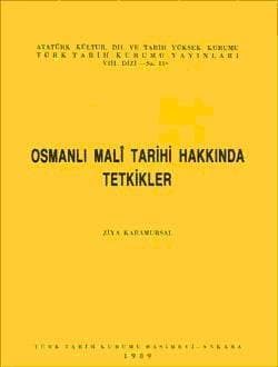 Osmanlı Mâli Tarihi Hakkında Tetkikler