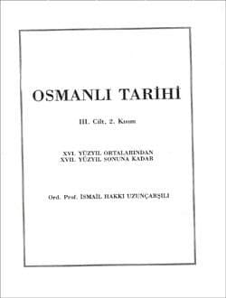 Osmanlı Tarihi XVI. Yüzyıl Ortalarından XVI. Yüzyıl Sonuna Kadar , III. Cilt, 2 Kısım