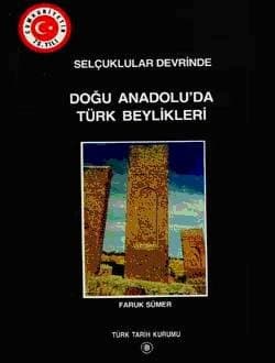 Selçuklular Devrinde Doğu Anadolu`da Türk Beylikleri