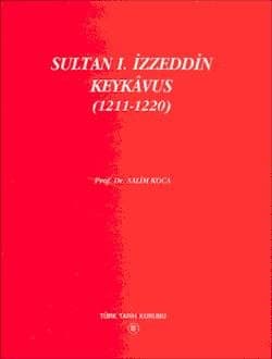 Sultan I. İzzeddin Keykâvus (1211-1220)