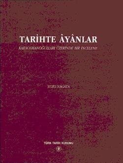 Tarihte Âyânlar Karaosmanoğulları Üzerinde Bir İnceleme