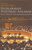 Uluslararası Politikayı Anlamak