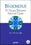 Bioenerji ve Uyuyan Dünyanın Evrensel Gizemi