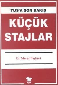 Tus a Son Bakış (Küçük Stajlar)