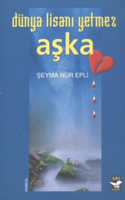 Dünya Lisanı Yetmez Aşka