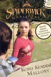 Spiderwick Günceleri- Koru Kendini Mallory