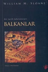 Bir Tarih Laboratuvarı Balkanlar