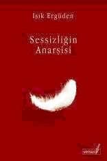 Sessizliğin Anarşisi