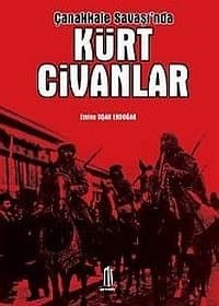 Çanakkale Savaşı`nda Kürt Civanlar