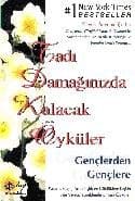 Tadı Damağınızda Kalacak Öyküler Gençlerden Gençle