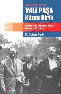 Vali Paşa Kazım Dirik-Bandırma Vapuru`ndan Halkın