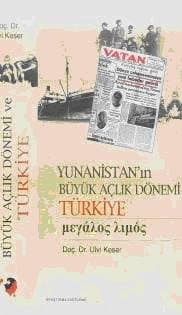 Yunanistan`ın Büyük Açlık Dönemi ve Türkiye