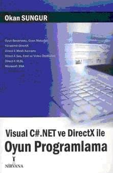Visual C#.NET ve DirectX ile Oyun Proğramlama