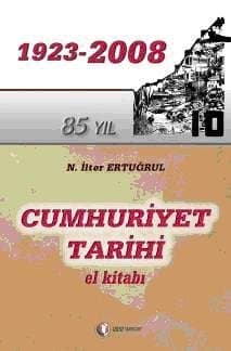 Cumhuriyet Tarihi El Kitabı 1923- 2008