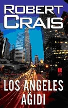 Los Angeles Ağıdı (Elvis Cole, #8)