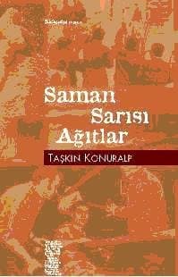 Saman Sarısı Ağıtlar